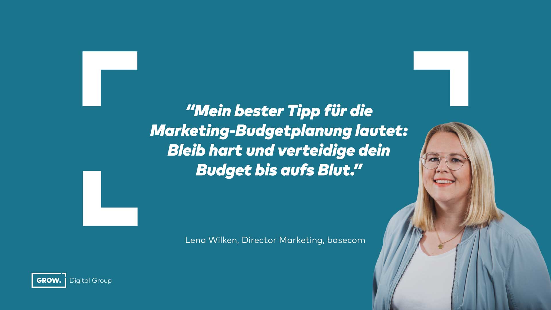 Marketing Budgets verhandeln - Tipps & Tricks von Lena Wilken, director Marketing bei basecom
