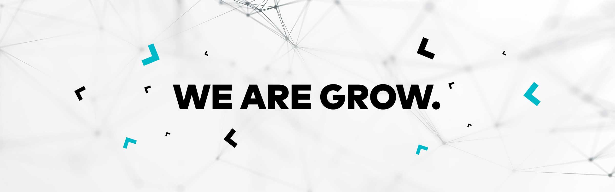 We are GROW