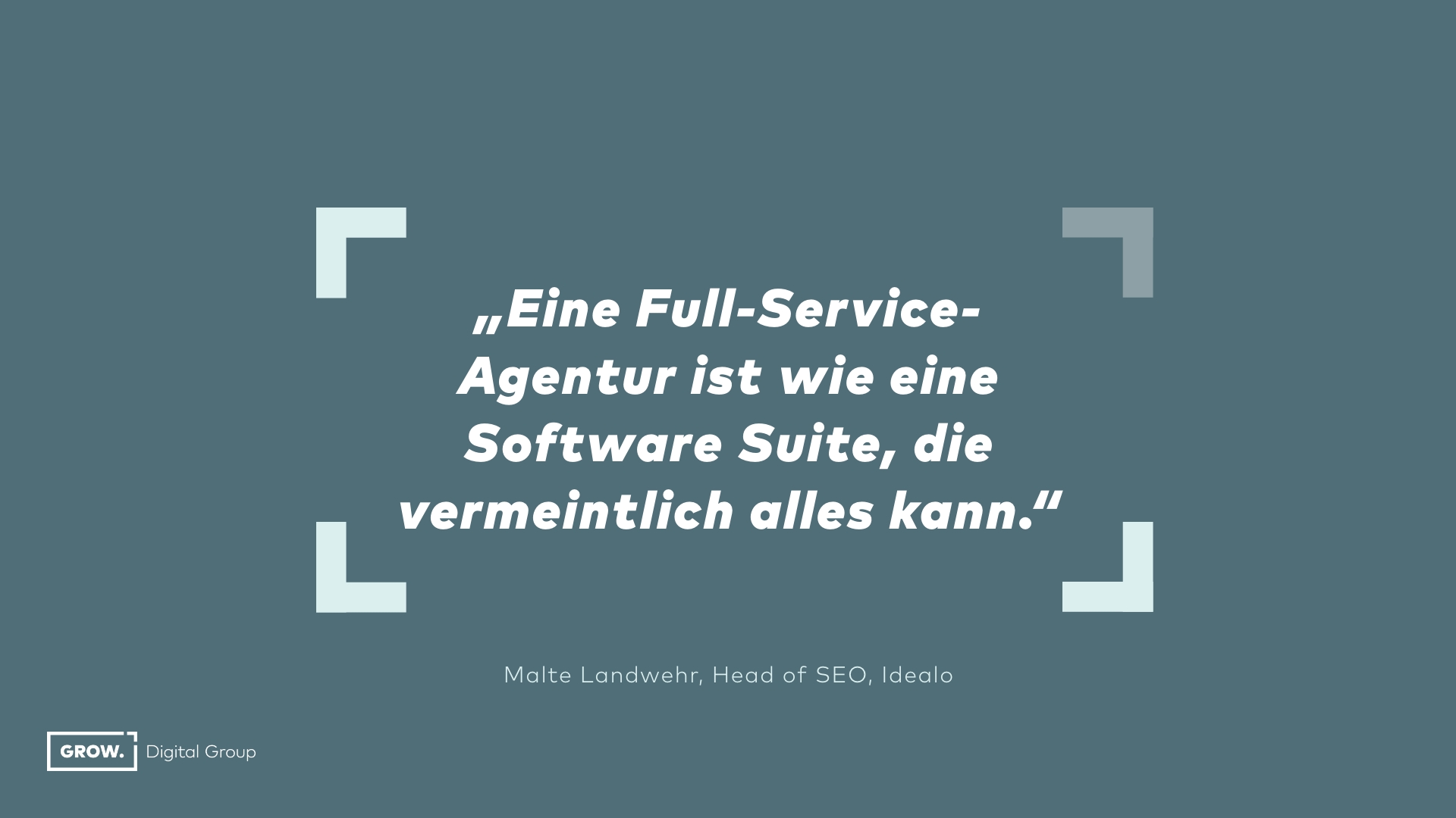 „Eine Full-Service-Agentur ist wie eine Software Suite, die vermeintlich alles kann.” – Malte Landwehr, Head of SEO, Idealo
